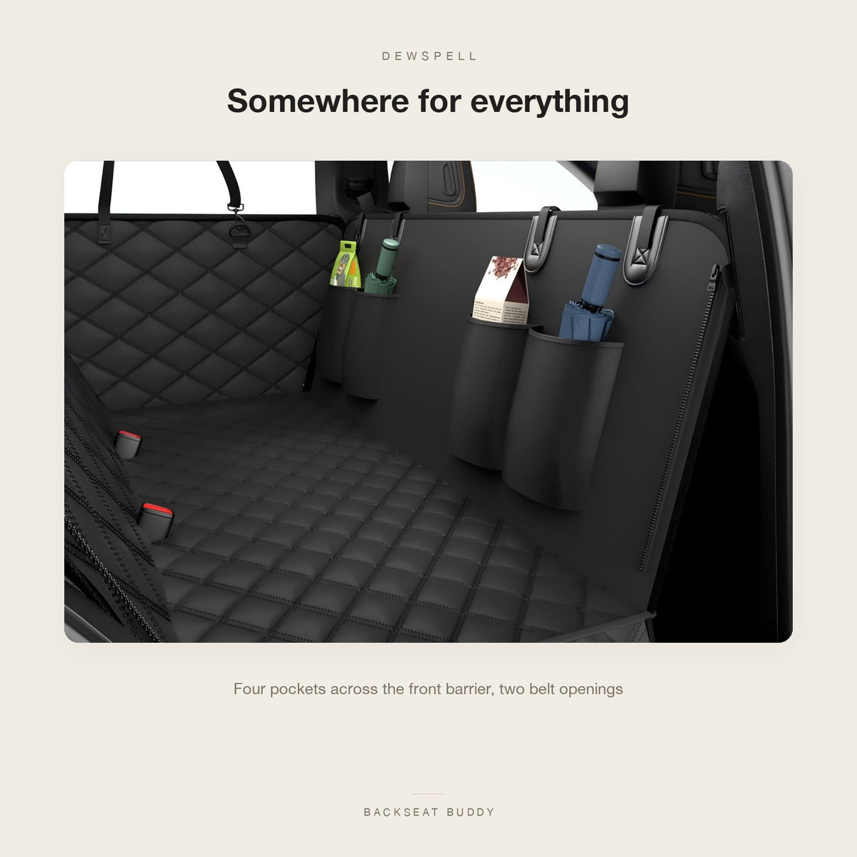 Four storage pockets across the front barrier and two seat-belt openings
